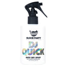 THE DOUX BLOCK PARTY DJ QUICK DRY SPRAY  8oz